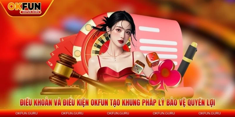 dieu khoan dieu kien okfun tao khung phap ly